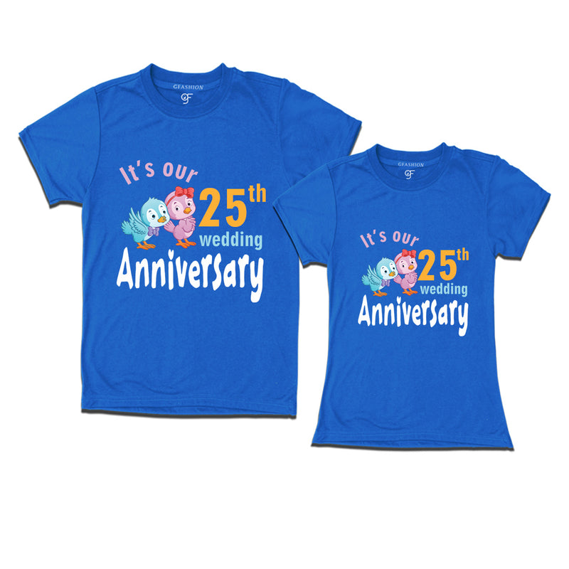 Its our 25th wedding anniversary cute couple t-shirts