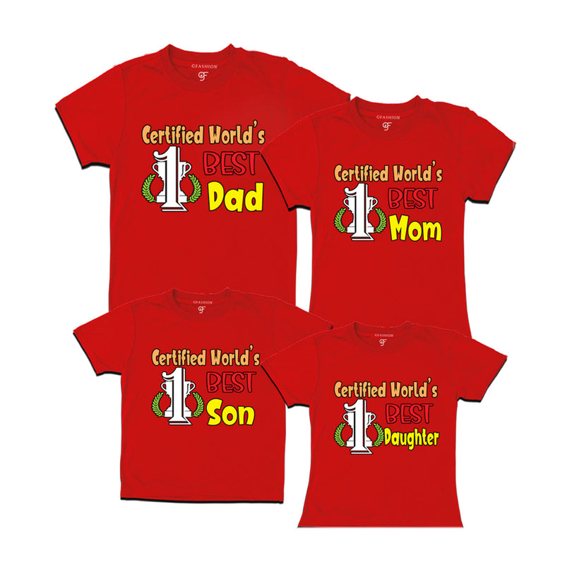 CERTIFIED WORLD'S BEST DAD MOM SON AND DAUGHTER FAMILY T SHIRTS