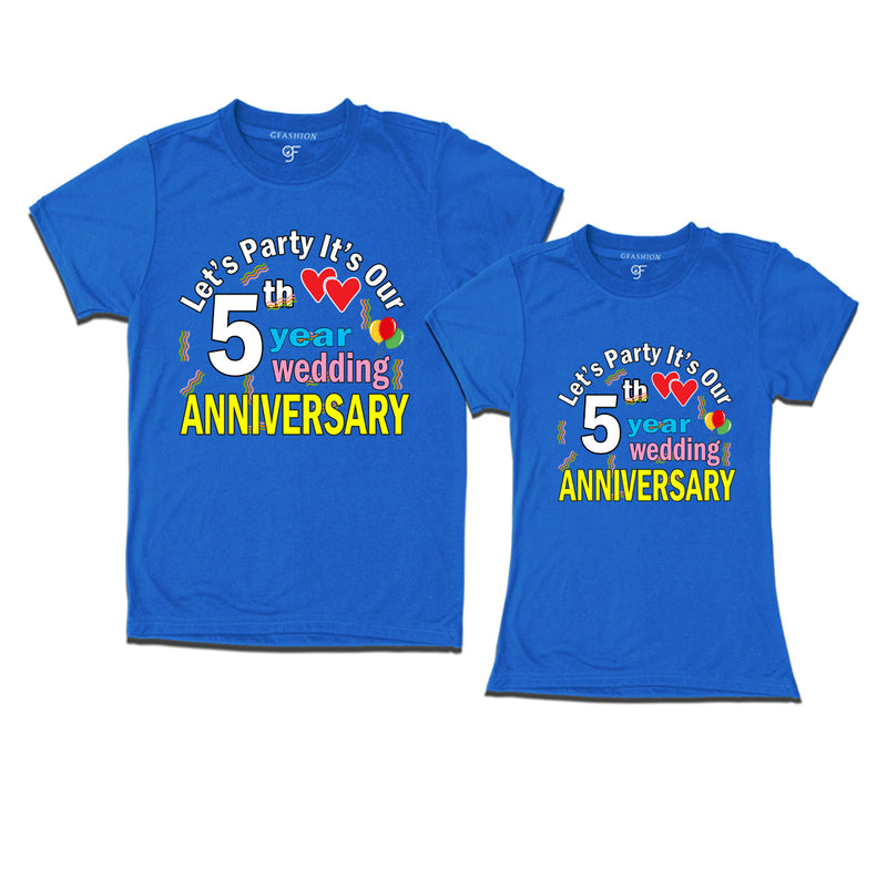 Let's party it's our 5th year wedding anniversary festive couple t-shirts