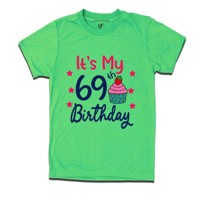 it's my 69th birthday tshirts for men's and women's