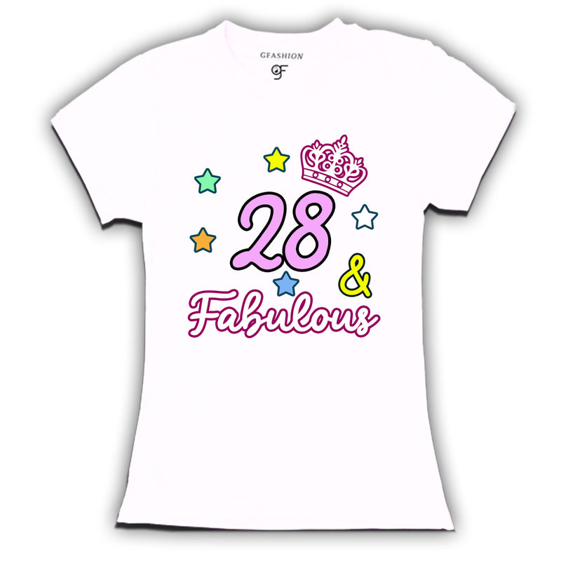 28 & Fabulous birthday women t shirts for 28th birthday