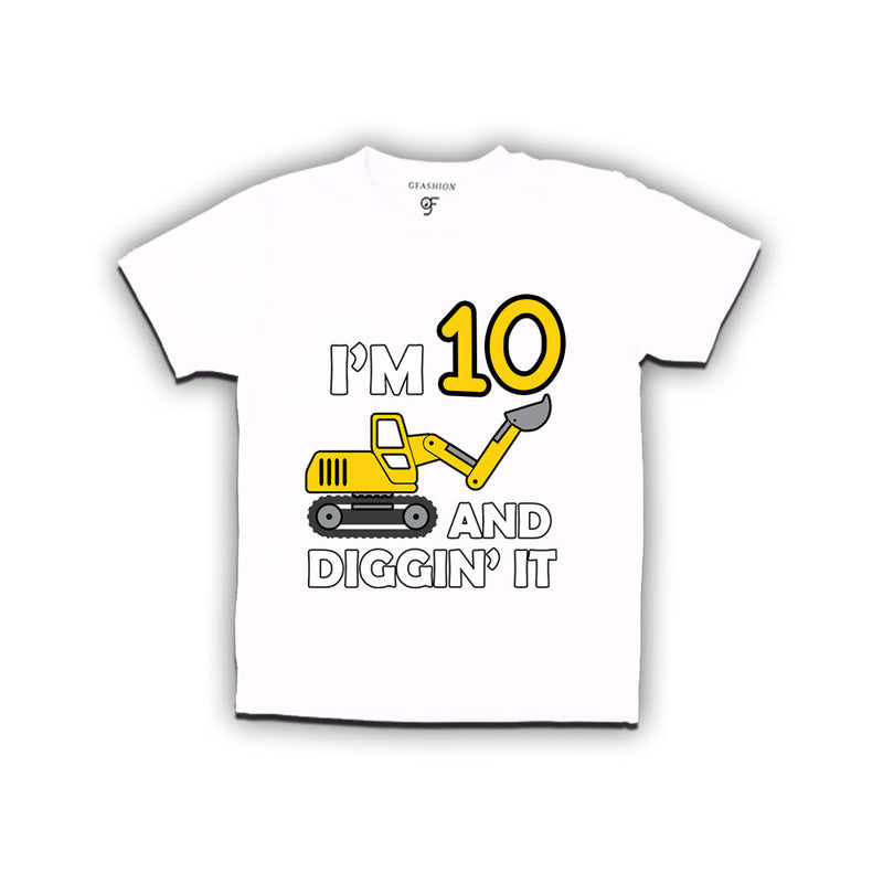 I'm 10 and Digging It t shirts for boys and girls