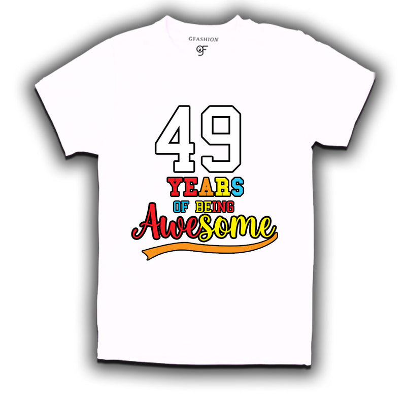 49 years of being awesome 49th birthday t-shirts