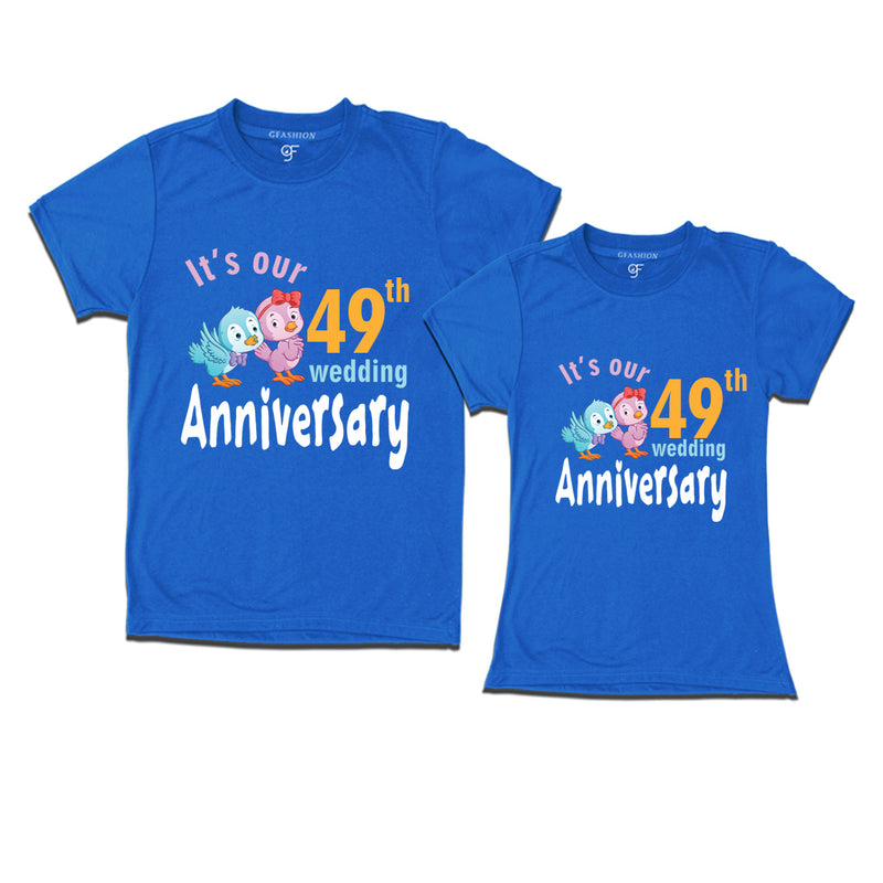 Its our 49th wedding anniversary cute couple t-shirts