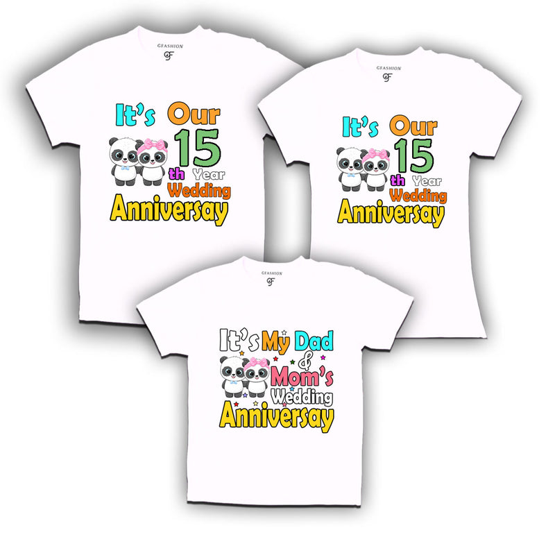 It's our 15th year wedding anniversary family tshirts.