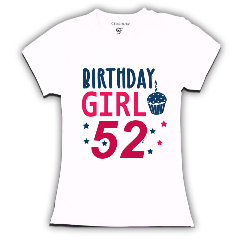 Birthday Girl t shirts for 52nd year