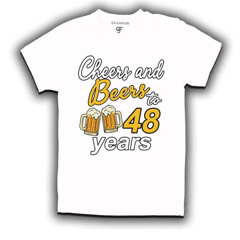 Cheers and beers to 48 years funny birthday party t shirts