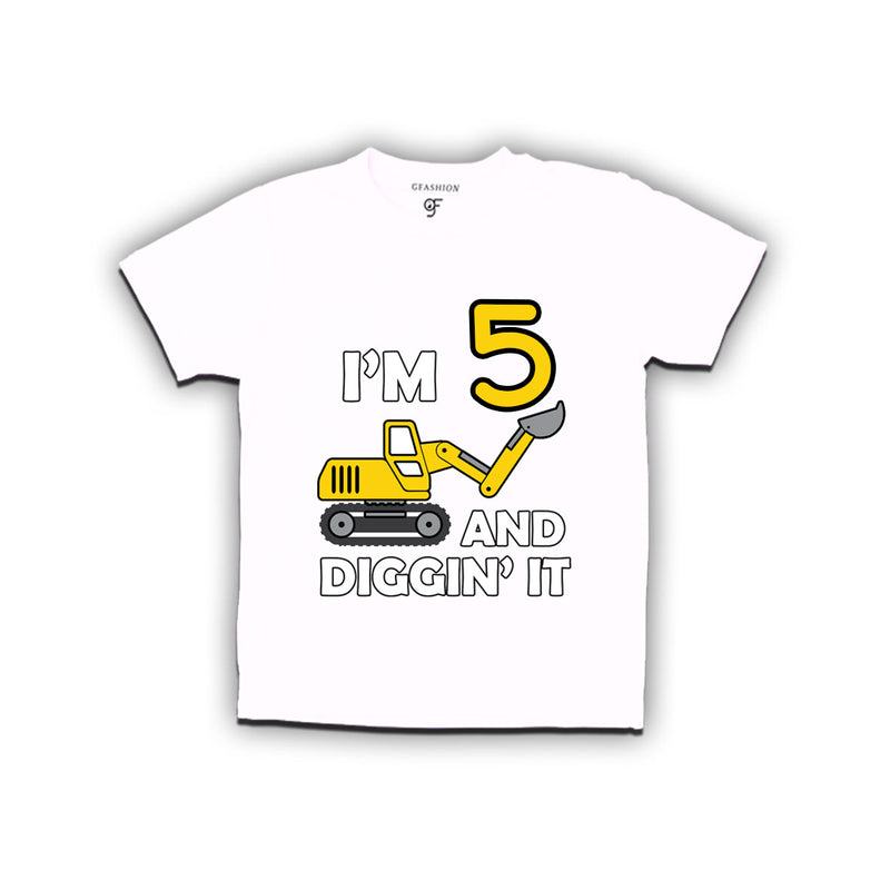 I'm 5 and Digging It t shirts for boys and girls