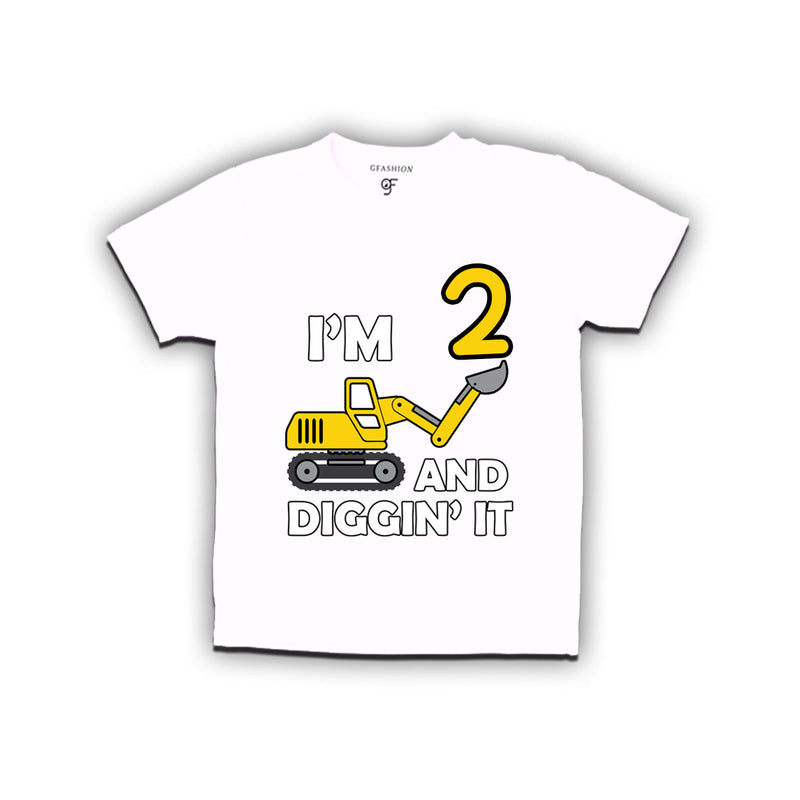 I'm 2 and Digging It t shirts for boys and girls