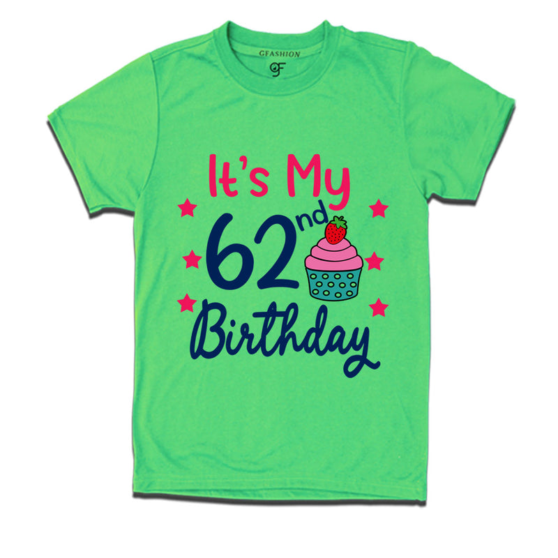 it's my 62nd birthday tshirts for men's and women's