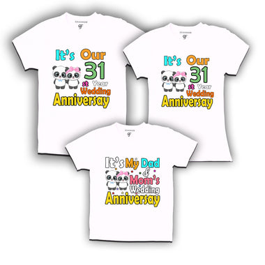 It's our 31st year wedding anniversary family tshirts.