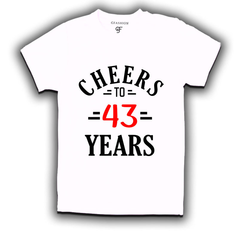 Cheers to 43 years birthday t shirts for 43rd birthday