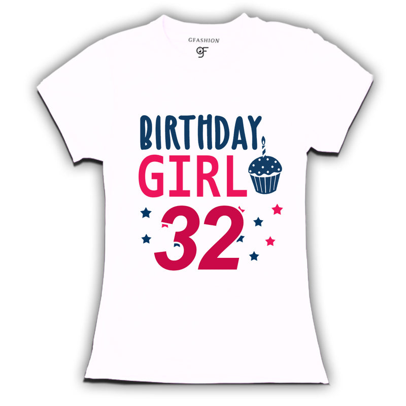Birthday Girl t shirts for 32nd year