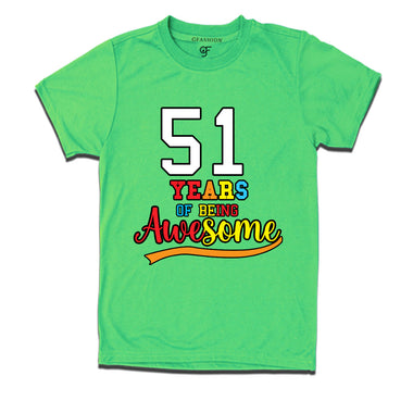 51 years of being awesome 51st birthday t-shirts