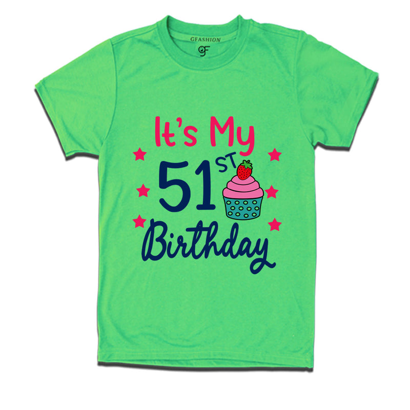 it's my 51st birthday tshirts for men's and women's