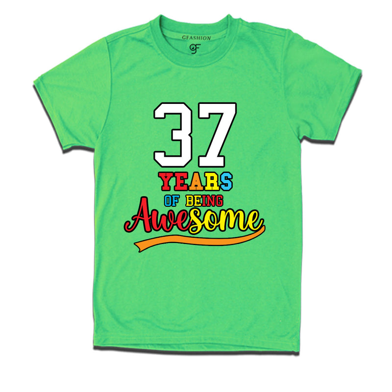 37 years of being awesome 37th birthday t-shirts