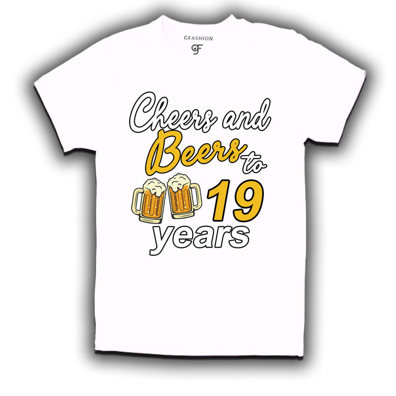 Cheers and beers to 19 years funny birthday party t shirts