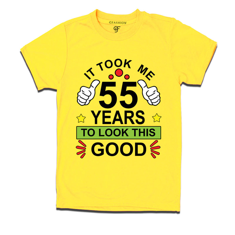 55th birthday tshirts with it took me 55 years to look this good design