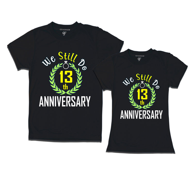 We still do 13th anniversary couple t shirts