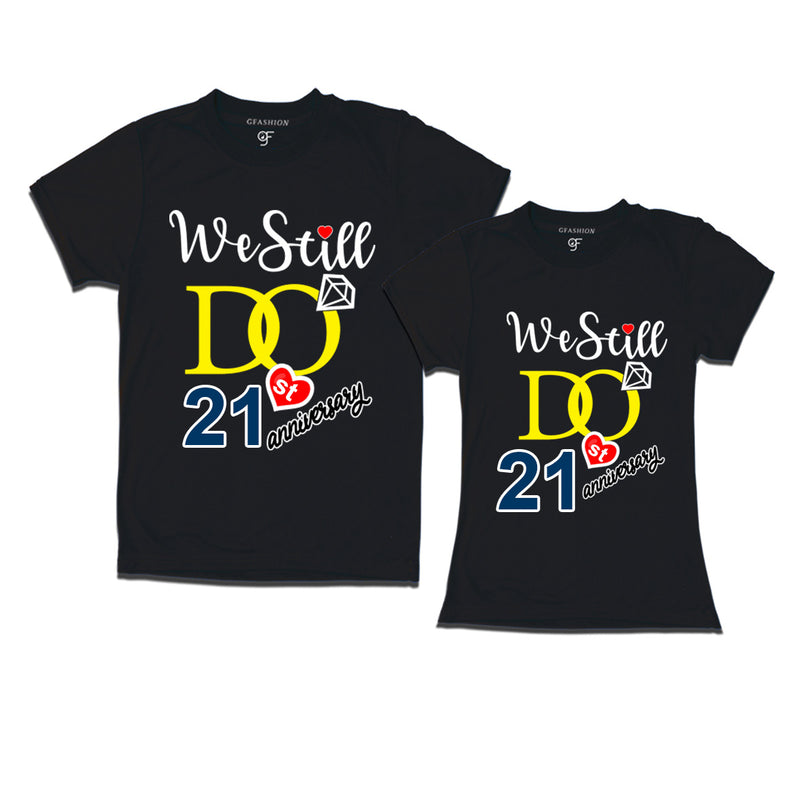 We Still Do Lovable 21st anniversary t shirts for couples