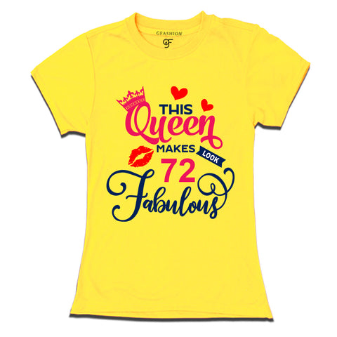 This Queen Makes 72 Look Fabulous Womens 72nd Birthday T-shirts