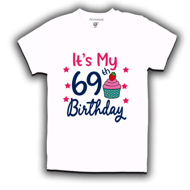 it's my 69th birthday tshirts for men's and women's