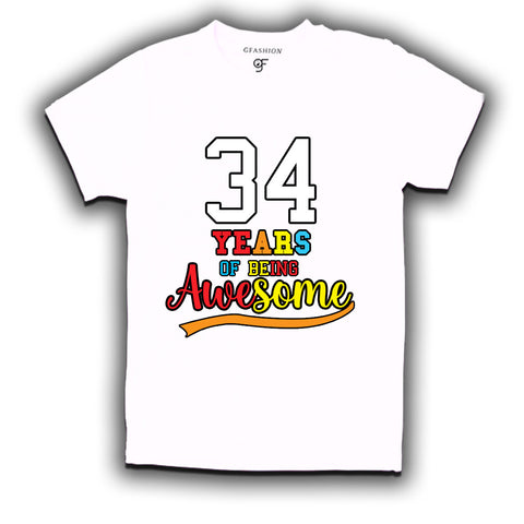 34 years of being awesome 34th birthday t-shirts