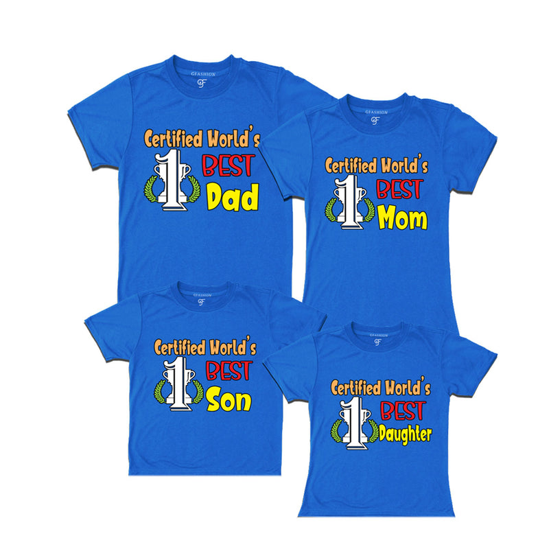 CERTIFIED WORLD'S BEST DAD MOM SON AND DAUGHTER FAMILY T SHIRTS