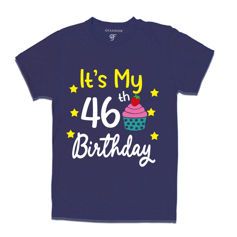 it's my 46th birthday tshirts for men's and women's