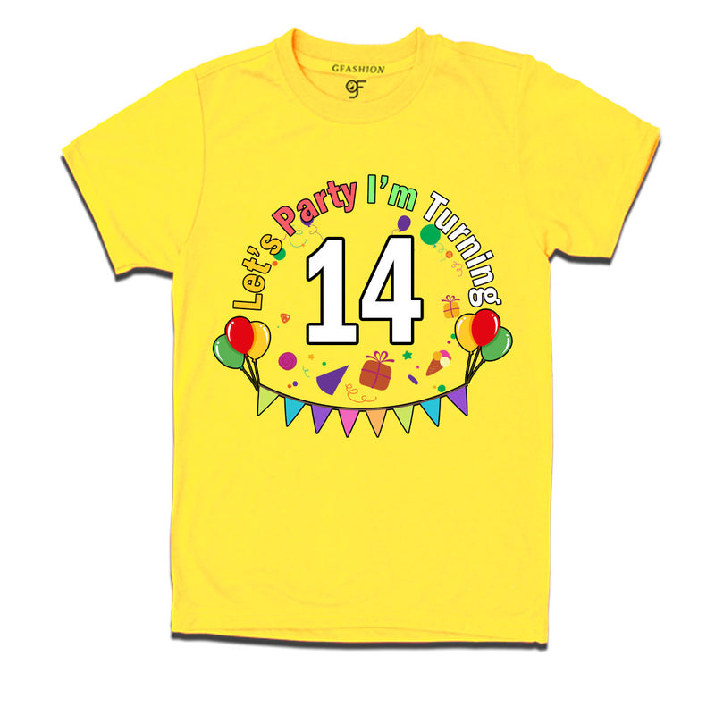 Let's party i'm turning 14 festive birthday t shirts