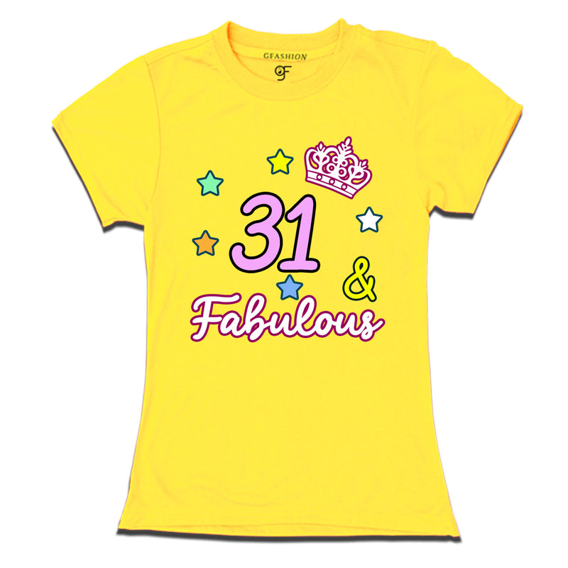 31 & Fabulous birthday women t shirts for 31st birthday