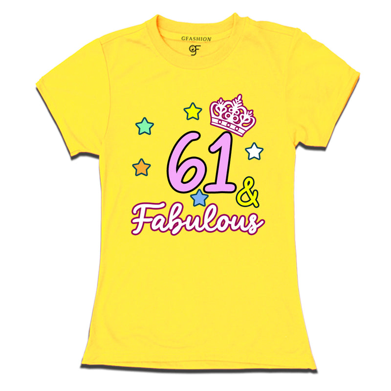 61 & Fabulous birthday women t shirts for 61st birthday