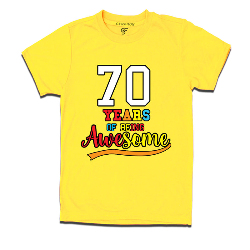 70 years of being awesome 70th birthday t-shirts