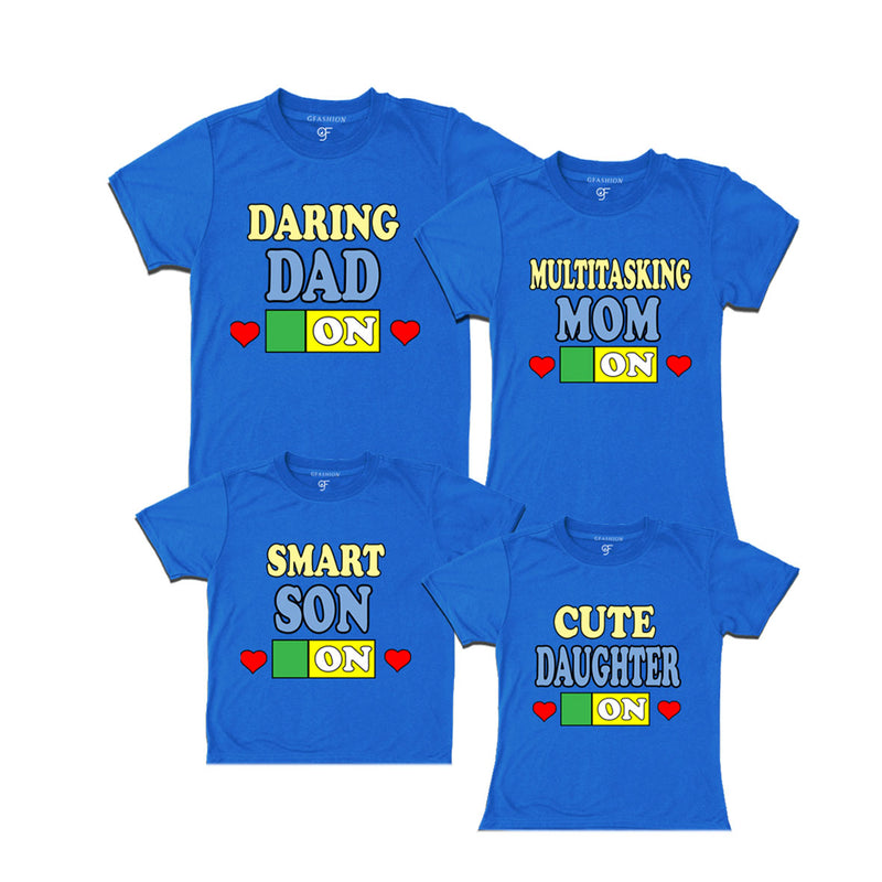 DARING DAD MULTITASKING MOM SMART SON CUTE DAUGHTER ON FAMILY T SHIRTS