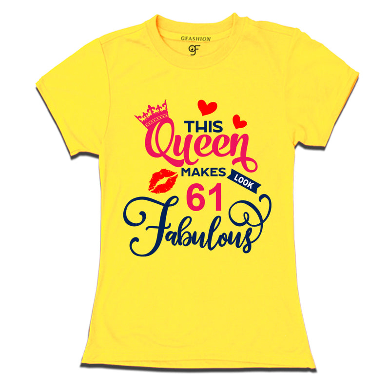 This Queen Makes 61 Look Fabulous Womens 61st Birthday T-shirts