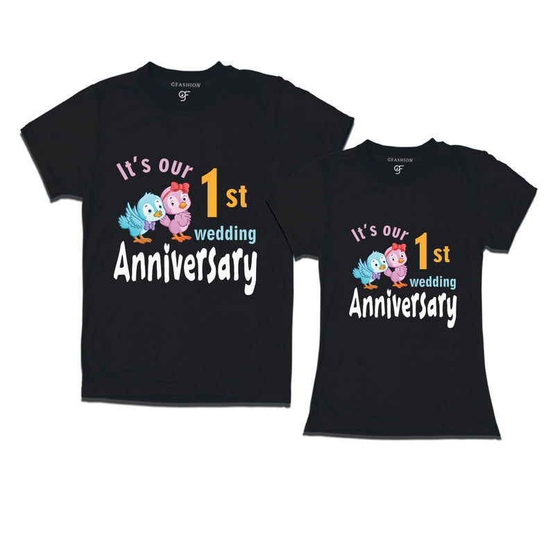 Its our 1st wedding anniversary cute couple t-shirts