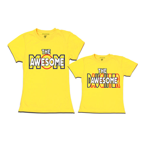 AWESOME MOM AND DAUGHTER  IDENTICAL T SHIRTS