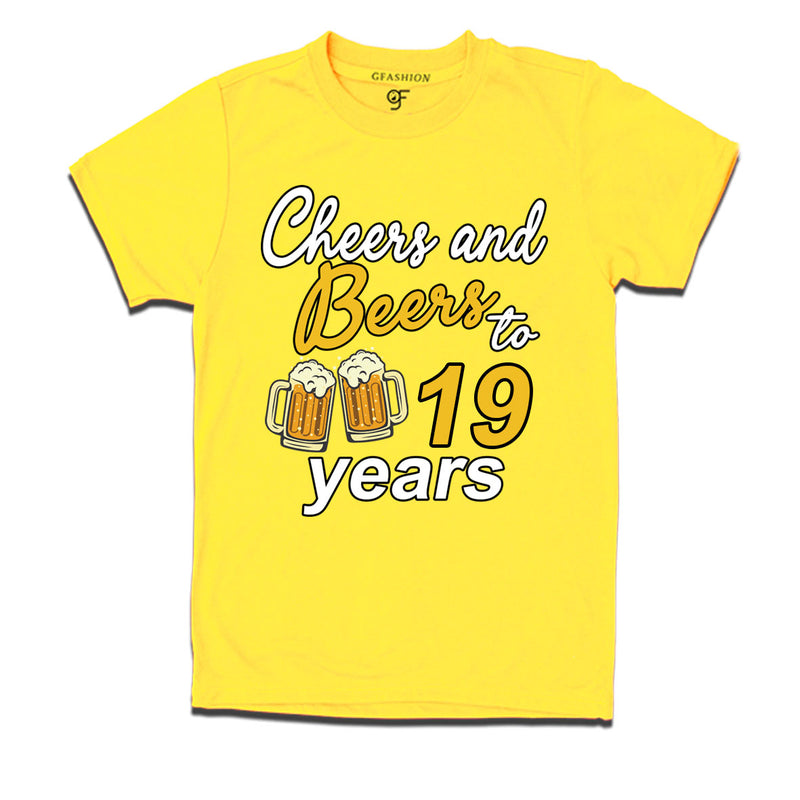 Cheers and beers to 19 years funny birthday party t shirts