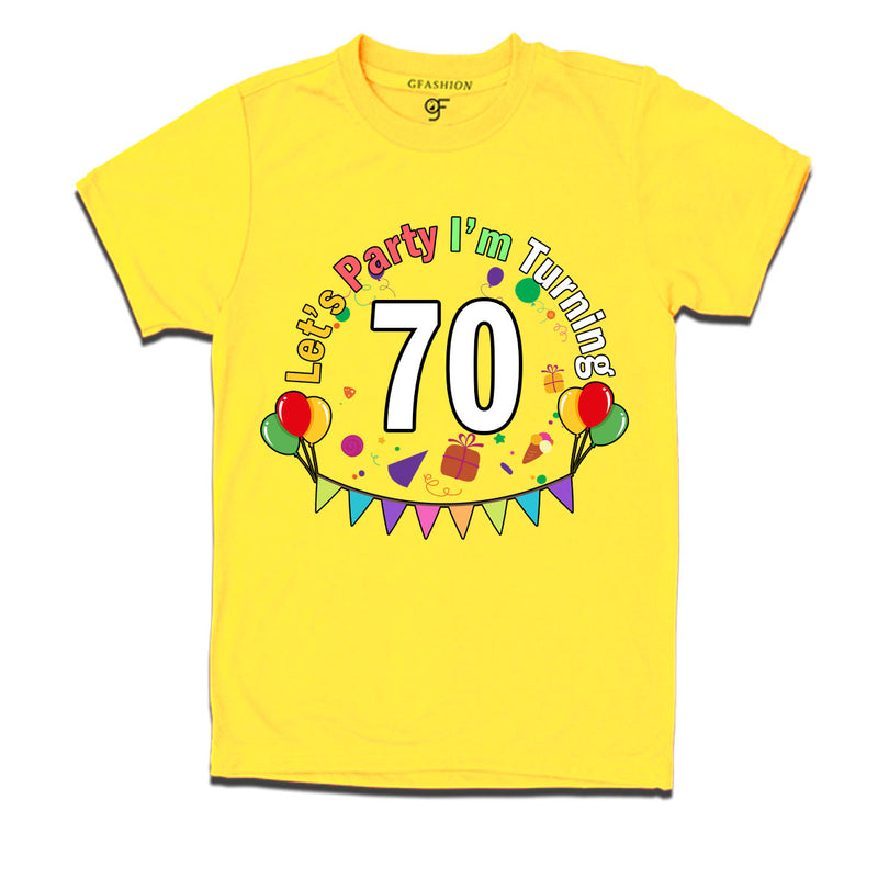 Let's party i'm turning 70 festive birthday t shirts