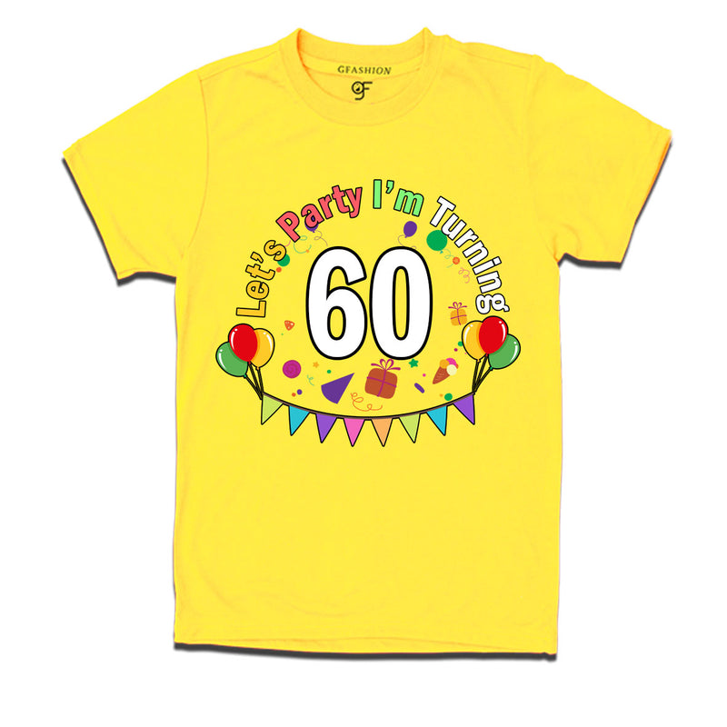 Let's party i'm turning 60 festive birthday t shirts