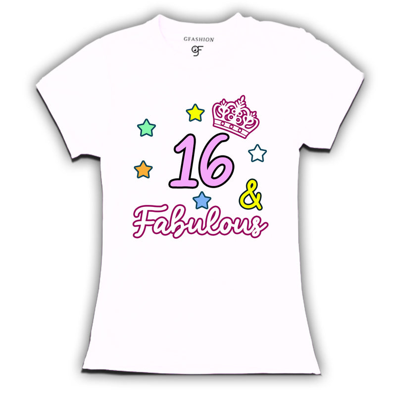 16 & Fabulous birthday girl t shirts for 16th birthday