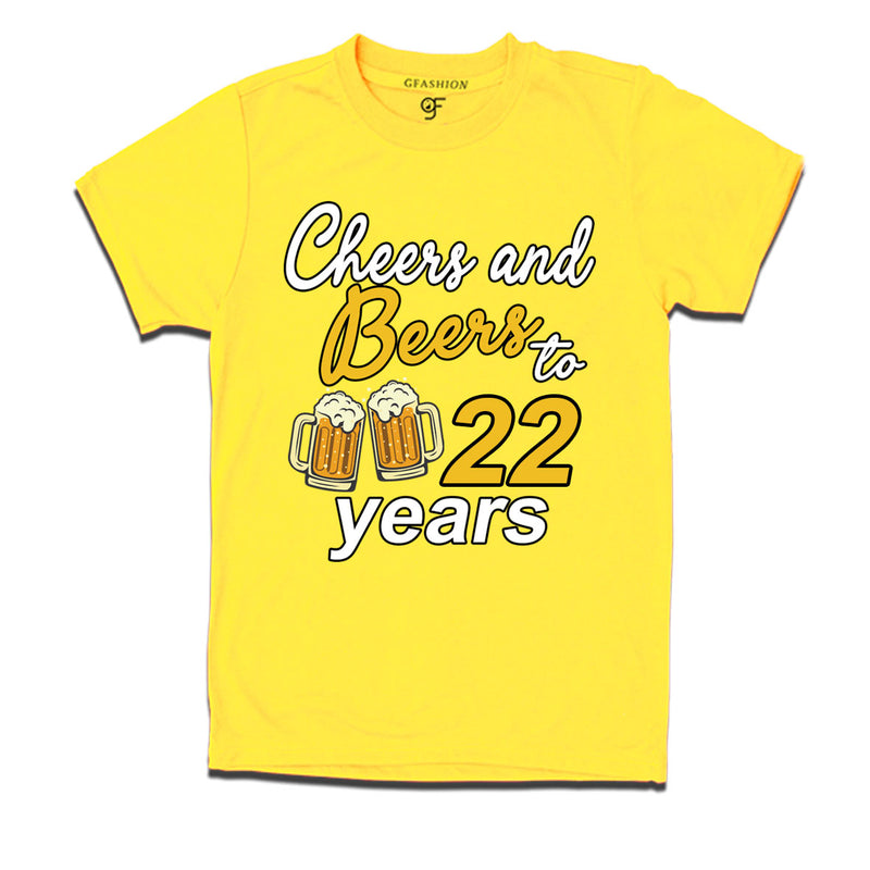 Cheers and beers to 22 years funny birthday party t shirts