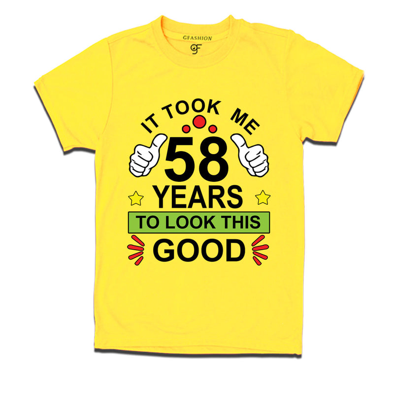 58th birthday tshirts with it took me 58 years to look this good design