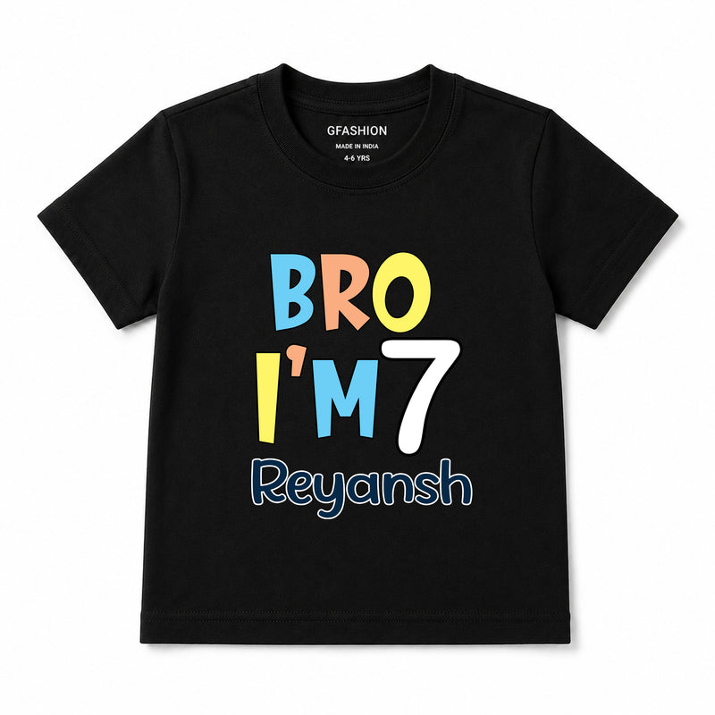 Bro I'm Age and name customize birthday Tees