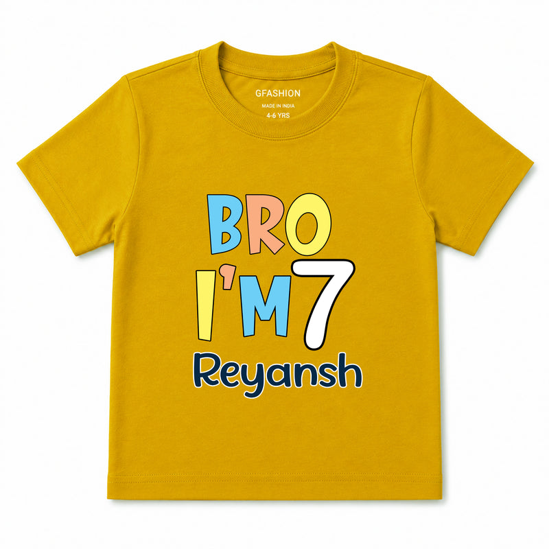 Bro I'm Age and name customize birthday Tees