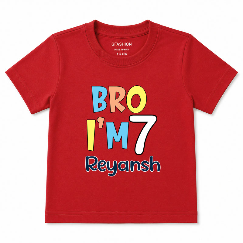 Bro I'm Age and name customize birthday Tees