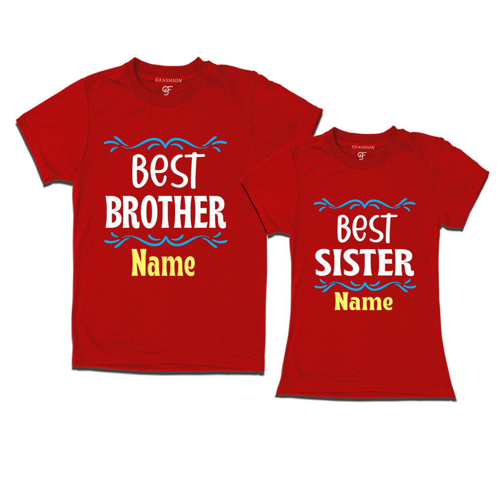 Best Brother-Best Sister in this world T-shirts