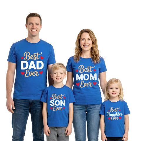 Best Dad Best Mom Best Son Best Daughter Family T-shirts