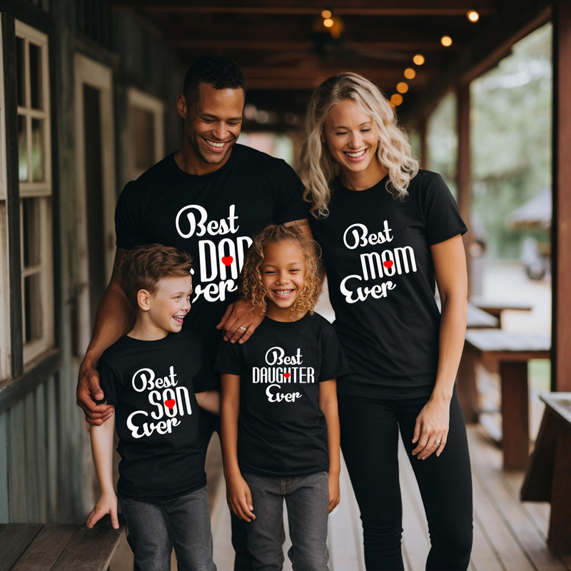 Best Dad Best Mom Best Son Best Daughter Family T-shirts