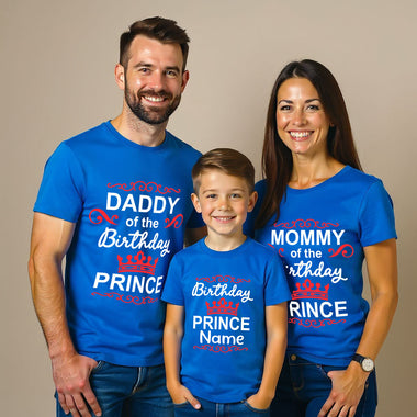 Daddy Mommy and Birthday Prince T-shirts
